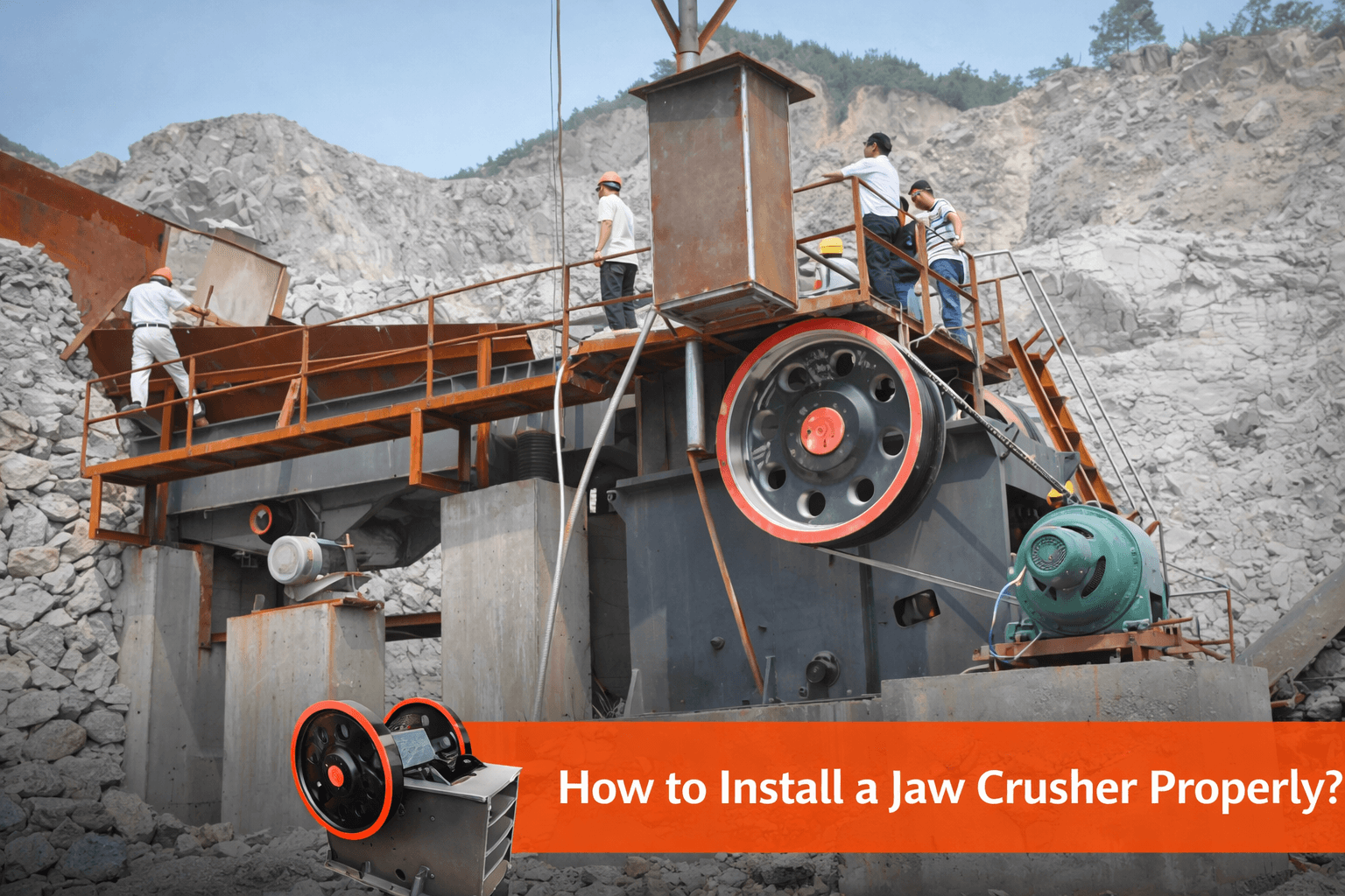 How to Install a Jaw Crusher Properly?